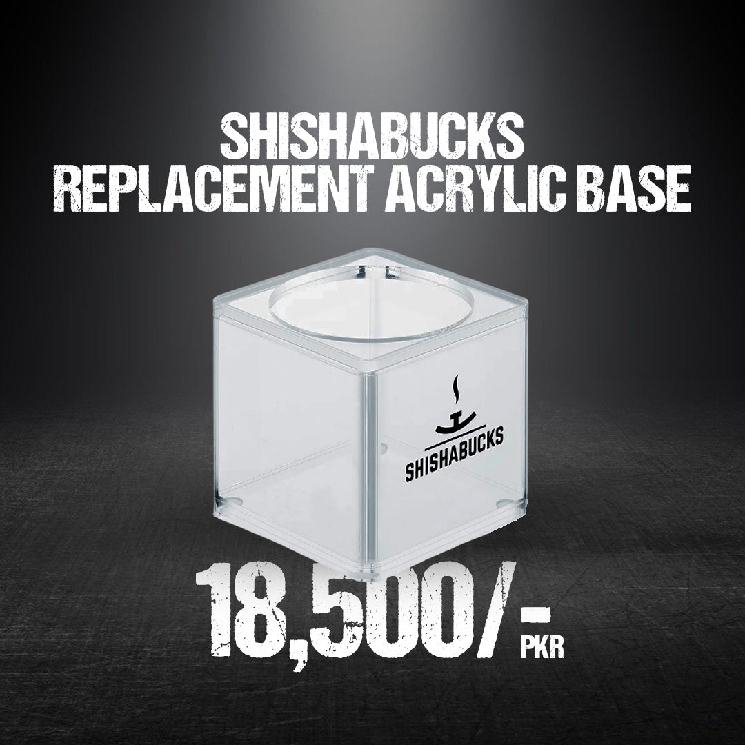 Shishabucks Replacement Acrylic Base
