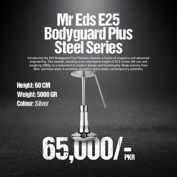 Mr Eds E25 Bodyguard Plus + Steel Series